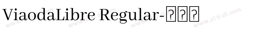 ViaodaLibre Regular字体转换